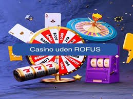 Opdag verden af dansk casino uden ROFUS