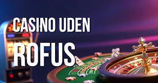 Oplev Spændingen med Casino Online Uden Rofus